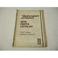 387119 1975 OMC Johnson 75 HP Outboard Parts Catalog 75ESR75 75ESLR75 Final Ed