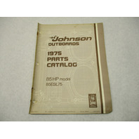 387020 1975 OMC Johnson 85 HP Outboard Parts Catalog 85ESL75 Final Edition