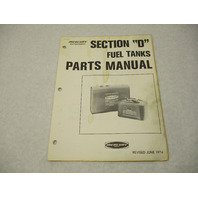 Vintage 1974 Mercury Outboard Fuel Tanks Parts Manual Catalog Section D