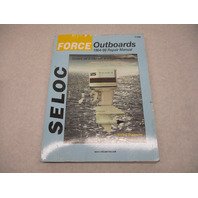 SELOC SERVICE MANUAL for Force Outboards 1984-99,  3 -150 Hp 1-5-cyl 2-stroke