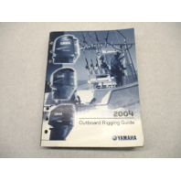 LIT-18865-00-04 Yamaha Outboard Rigging Guide Manual for Model Year 2004