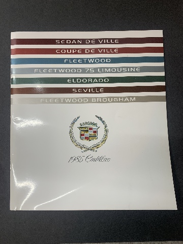 1985 CADILLAC BROCHURE CATALOG DE VILLE FLEETWOOD LIMOUSINE ELDORADO SEVILLE +