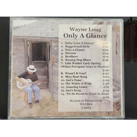 Wayne Long "Only A Glance" Slickhead Productions 2003 - SIGNED